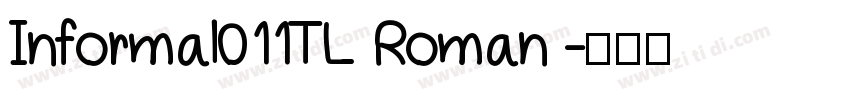 Informal011TL Roman 字体转换